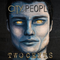 City People - Two Cents