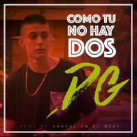 Dg - Como Tu No Hay Dos