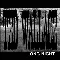 Ted Wallace - Long Night