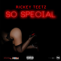 Rickey Teetz - So Special - Single