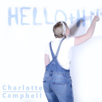Charlotte Campbell - Hello & Hi