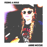 Anne McCue - Fixing a Hole
