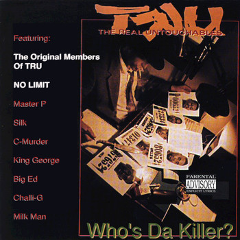 TRU - Who's da Killer? (Explicit)