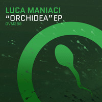 Luca Maniaci - Orchidea - EP