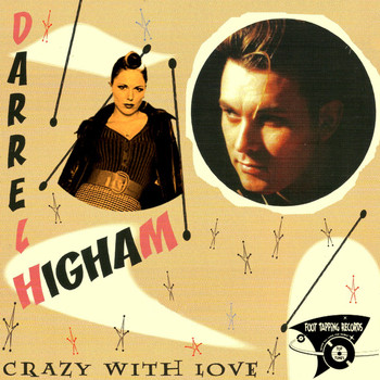 Darrel Higham - Crazy With Love