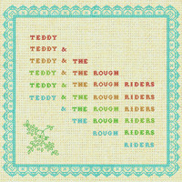 Teddy and The Rough Riders - Teddy and the Rough Riders - EP