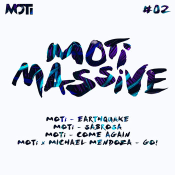 MOTI - MOTi Massive #02 (Explicit)