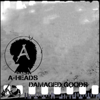 A-Heads - Damaged Goods
