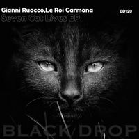 Gianni Ruocco,Le Roi Carmona - Seven Cat Lives EP