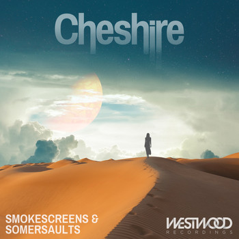 Cheshire - Smokescreens & Somersaults