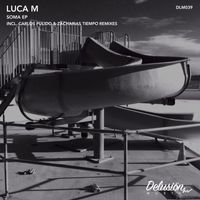 Luca M - Soma EP