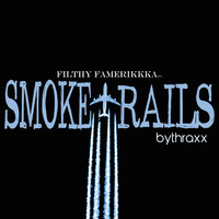 Thraxx - Smoke Trails: Blaps by Thraxx (Instrumentals) (Explicit)