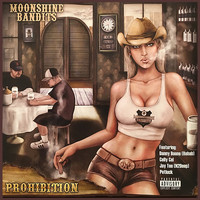 Moonshine Bandits - Prohibition