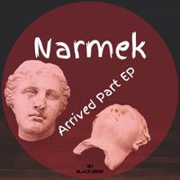 Narmek - Arrived Part EP
