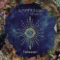 Ampersan - Tatewari (En Vivo)