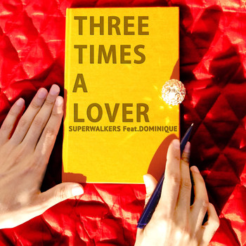 Dominique - Three Times a Lover (feat. Dominique)