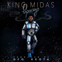 King Midas - Spacey (Explicit)