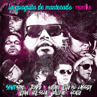 Tempo - La Guaguita De Mantecado Remix (feat. Tempo, Lito Mc Cassidy, Gallego, Gotay, El Sica, Genio & Lyan)