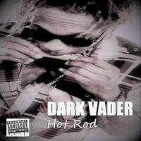 Hot Rod - Dark Vader