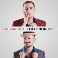 Heffron Drive - One Way Ticket