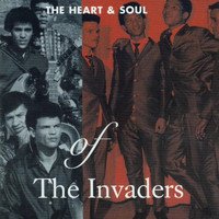 The Invaders - The Heart and Soul Of