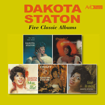 Dakota Staton - Five Classic Albums (The Late Late Show / Dynamic! / More Than the Most! / Crazy He Calls Me / Time to Swing) [Remastered]