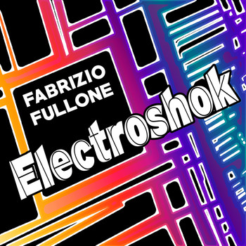 Fabrizio Fullone - Electroshok