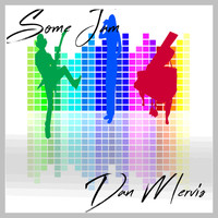 Dan Mervis - Some Jam