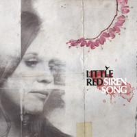 Little Red - Siren Song