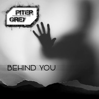 Piter Grey - Behind You