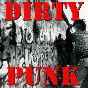 Various Artists - Dirty Punk (Explicit)