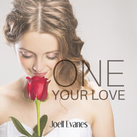 Joell Evanes - One Your Love