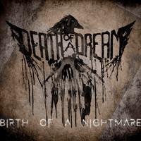 Death of a Dream - Birth of a Nightmare