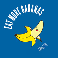 Cartoon - Eat More Bananas