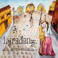 Lyradanz - Un giorno in ballo