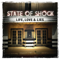 State Of Shock - Life, Love & Lies (iTunes Exclusive)