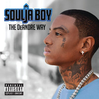 Soulja Boy - The DeAndre Way (Deluxe Explicit Version)