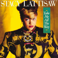 Stacy Lattisaw - Take Me All The Way (Explicit)