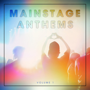 Various Artists - Mainstage Anthems, Vol. 1