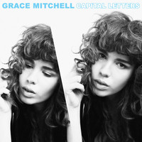 Grace Mitchell - Capital Letters (Explicit)