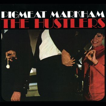 Pigmeat Markham - The Hustlers