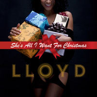 Lloyd - She's All I Want For Christmas
