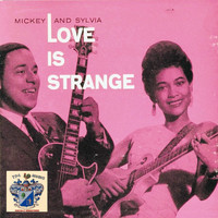 Mickey And Sylvia - Love Is Strange
