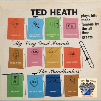 Ted Heath - My Very Good Friends the Bandleaders