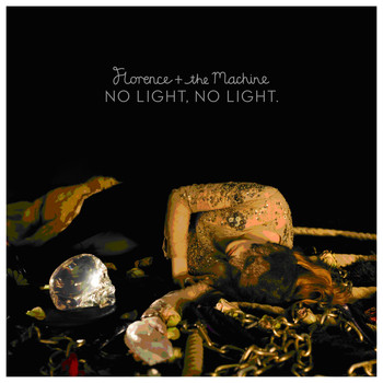 Florence + The Machine - No Light, No Light (Remixes)