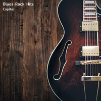 Blues Rock Hits - Capitaz