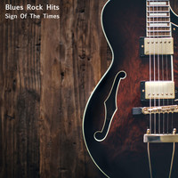 Blues Rock Hits - Sign Of The Times
