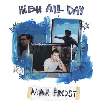 Max Frost - High All Day