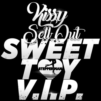 Kissy Sell Out - Sweet Toy V.I.P.