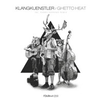 Klangkuenstler - Ghetto Heat
